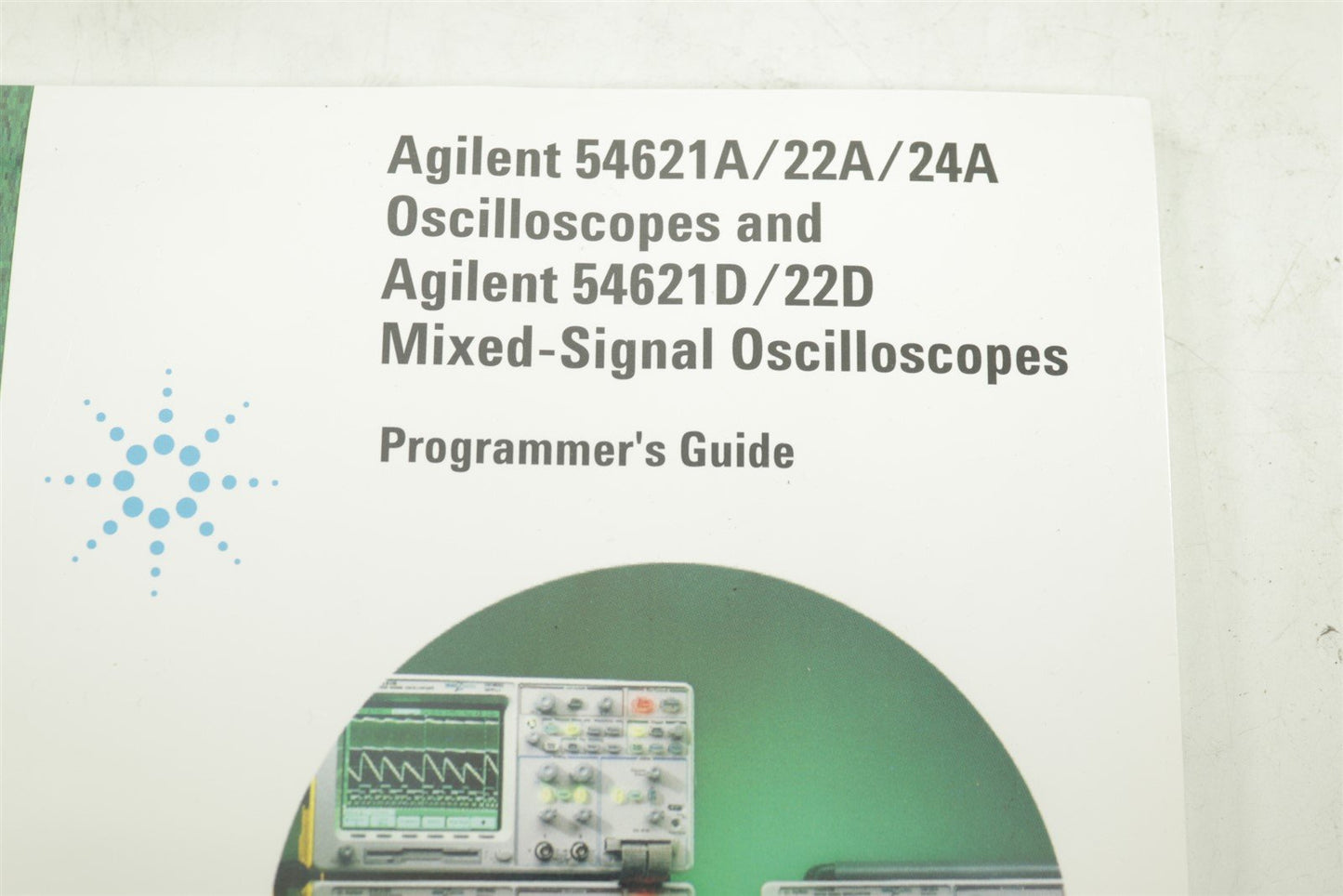 Agilent 54621A/22A/24A 54621D/22D Oscilloscopes Programmers Guide with CD