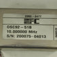 OFC OSC92-51B 10.000 MHz Precision Crystal Oscillator HP 8566B Spectrum Analyzer